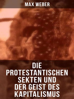 cover image of Die protestantischen Sekten und der Geist des Kapitalismus